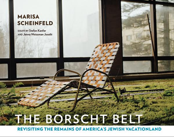 PHOTOGRAPHY BOOK ON BORSCHT BELT TO BE DISCUSSED WITH AUTHOR AT ORANGEBURG LIBRARY SATURDAY