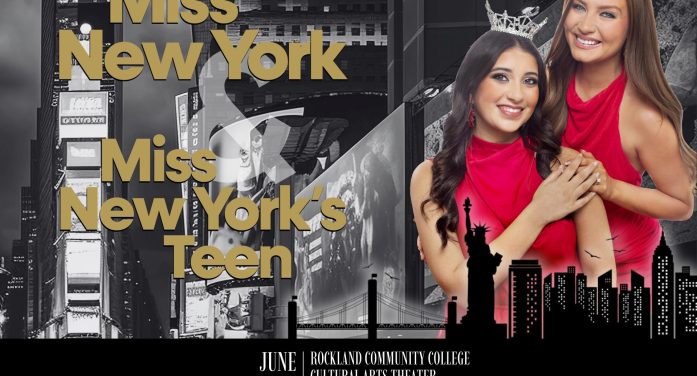 Miss New York and Miss New York’s Teen Competition Coming to Rockland